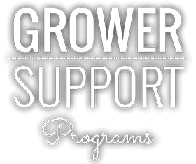Grower Support Programs